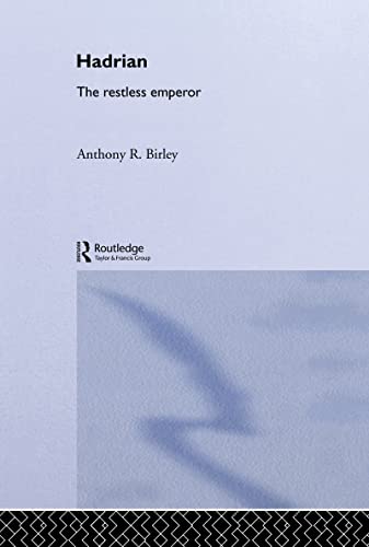 Hadrian: The Restless Emperor (Roman Imperial Biographies) von Routledge